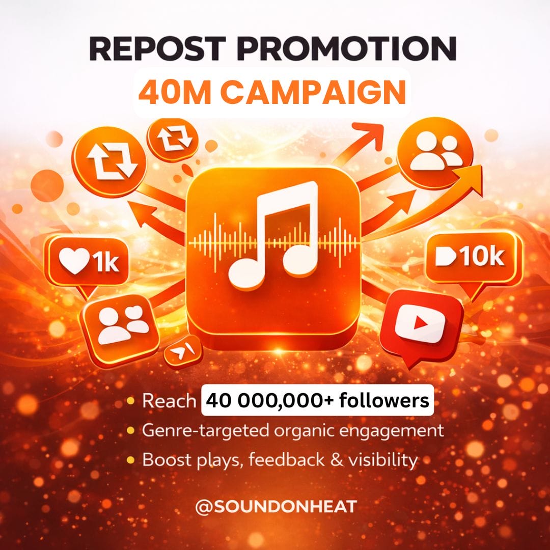 40M Repost Network Campaign | Massive Organic Music Exposure